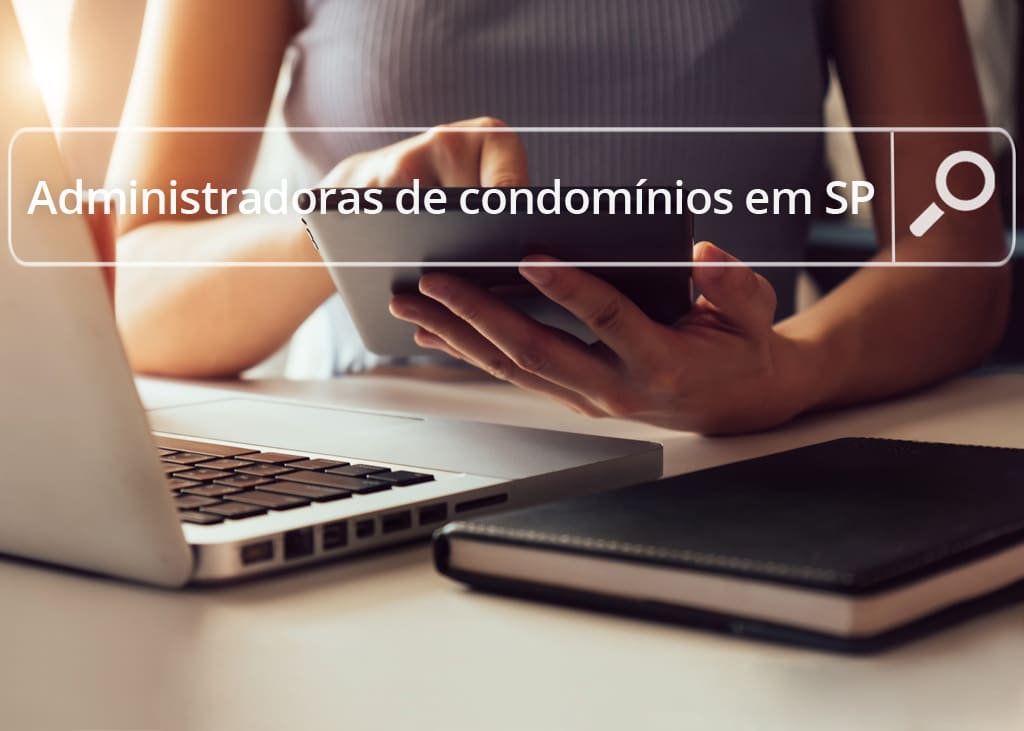 como contratar uma administradora de condomínios em sp